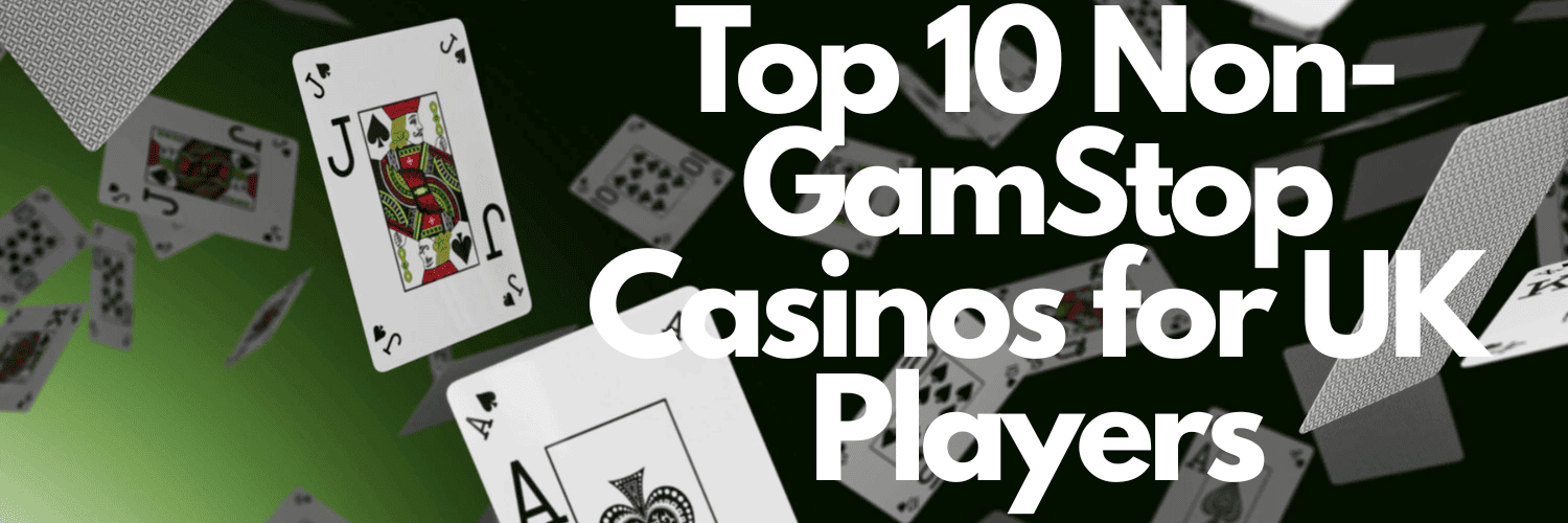 Best Non GamStop Casinos in the UK Discover Top Options for 2023