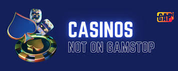 Casinos Not on Gamstop UK Explore Your Options Casinos Not on Gamstop UK Explore Your Options