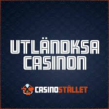 Utländska Casino En Djupdykning i Spelvärlden 544645721